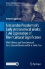 Image for Alessandro Piccolomini’s Early Astronomical Works: I. An Exploration of Their Cultural Significance