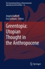 Image for Greentopia: Utopian Thought in the Anthropocene