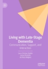 Image for Living with Late-Stage Dementia