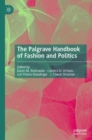 Image for The Palgrave Handbook of Fashion and Politics