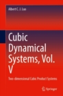 Image for Cubic Dynamical Systems, Vol. V : Two-dimensional Cubic Product Systems