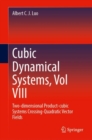 Image for Cubic Dynamical Systems, Vol VIII