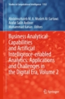 Image for Business Analytical Capabilities and Artificial Intelligence-enabled Analytics: Applications and Challenges in the Digital Era, Volume 2