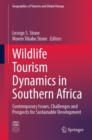 Image for Wildlife Tourism Dynamics in Southern Africa : Contemporary Issues, Challenges and Prospects for Sustainable Development