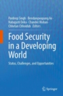 Image for Food Security in a Developing World : Status, Challenges, and Opportunities