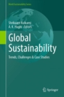 Image for Global Sustainability : Trends, Challenges &amp; Case Studies