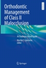 Image for Orthodontic Management of Class II Malocclusion