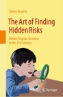 Image for The Art of Finding Hidden Risks