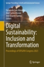 Image for Digital Sustainability: Inclusion and Transformation : Proceedings of ISPGAYA Congress 2023