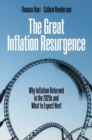 Image for The great inflation resurgence  : why inflation returned in the 2020s and what to expect next