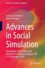 Image for Advances in Social Simulation : Proceedings of the 18th Social Simulation Conference, Glasgow, UK, 4–8 September 2023