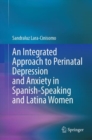 Image for An Integrated Approach to Perinatal Depression and Anxiety in Spanish-Speaking and Latina Women