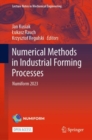 Image for Numerical Methods in Industrial Forming Processes