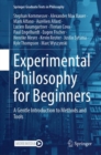 Image for Experimental Philosophy for Beginners : A Gentle Introduction to Methods and Tools