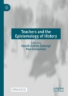 Image for Teachers and the Epistemology of History : .