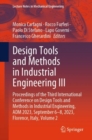 Image for Design Tools and Methods in Industrial Engineering III: Proceedings of the Third International Conference on Design Tools and Methods in Industrial Engineering, ADM 2023, September 6-8, 2023, Florence, Italy, Volume 2