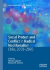 Image for Social Protest and Conflict in Radical Neoliberalism