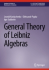 Image for General Theory of Leibniz Algebras
