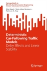 Image for Deterministic Car-Following Traffic Models : Delay Effects and Linear Stability