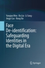 Image for Face De-identification: Safeguarding Identities in the Digital Era