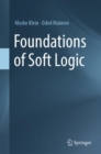Image for Foundations of Soft Logic