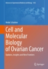 Image for Cell and Molecular Biology of Ovarian Cancer : Updates, Insights and New Frontiers