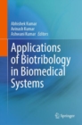 Image for Applications of Biotribology in Biomedical Systems