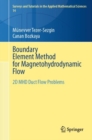 Image for Boundary Element Method for Magnetohydrodynamic Flow