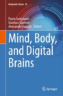 Image for Mind, Body, and Digital Brains