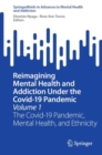 Image for Reimagining Mental Health and Addiction Under the Covid-19 Pandemic, Volume 1