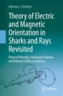 Image for Theory of Electric and Magnetic Orientation in Sharks and Rays Revisited