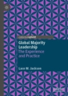 Image for Global Majority Leadership : The Experience and Practice