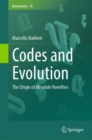 Image for Codes and Evolution: The Origin of Absolute Novelties