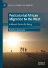 Image for Postcolonial African Migration to the West