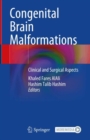 Image for Congenital Brain Malformations : Clinical and Surgical Aspects