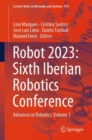 Image for Robot 2023: Sixth Iberian Robotics Conference : Advances in Robotics, Volume 1