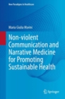 Image for Non-violent Communication and Narrative Medicine for Promoting Sustainable Health