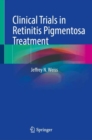 Image for Clinical Trials in Retinitis Pigmentosa Treatment