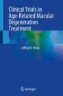 Image for Clinical Trials in Age-Related Macular Degeneration Treatment