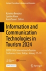 Image for Information and Communication Technologies in Tourism 2024 : ENTER 2024 International eTourism Conference, Izmir, Turkiye, January 17-19