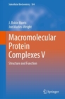 Image for Macromolecular Protein Complexes V : Structure and Function