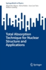 Image for Total Absorption Technique for Nuclear Structure and Applications