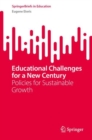 Image for Educational Challenges for a New Century : Policies for Sustainable Growth