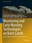 Image for Monitoring and Early Warning Technologies on Karst Lands : Surface Collapse and Groundwater Contamination