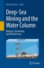 Image for Deep-Sea Mining and the Water Column : Advances, Monitoring and Related Issues