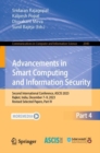 Image for Advancements in Smart Computing and Information Security : Second International Conference, ASCIS 2023, Rajkot, India, December 7–9, 2023, Revised Selected Papers, Part IV