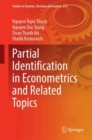 Image for Partial Identification in Econometrics and Related Topics