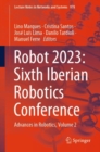 Image for Robot 2023: Sixth Iberian Robotics Conference : Advances in Robotics, Volume 2
