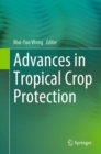 Image for Advances in Tropical Crop Protection