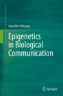 Image for Epigenetics in Biological Communication